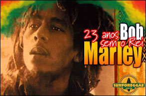 Commemoration of "Reggae Day": 23 years without Bob Marley!