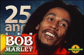 Kildare: Tributo a Bob Marley! 25 anos da morte do maior ícone do reggae mundial! Confira no Surforeggae!