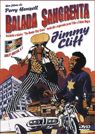 Não Perca! Compre aqui o filme "The Harder They Come" em DVD, com o astro mundial Jimmy Cliff! Apenas R$ 25,00!