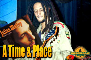 Mais surpresas da família Marley. "A Time & Place" na praça!