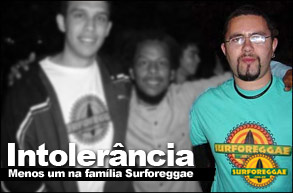 Intolerância: Carlos Tadeu, membro da família Surforeggae, perde a vida após briga de trânsito.