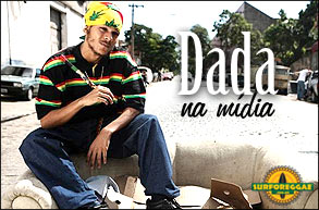 Dada Yute ganha cada vez mais espaço na mídia, fortalecendo a nova era do Reggae nacional!