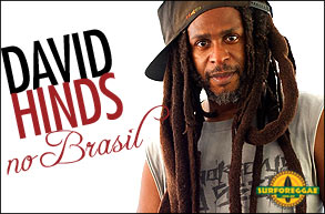 Vocalista do Steel Pulse, David Hinds faz turnê pelo Brasil com soundsystem! Confira as datas!