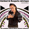 Alika - Unidad Y Respeto