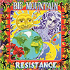 Big Mountain - Resistance