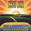 Big Mountain - New Day