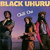 Black Uhuru - Chill Out
