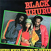 Black Uhuru - Guess Who’s Coming to Dinner