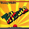 Bunny Wailer - Tribute
