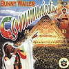 Bunny Wailer - Communication