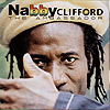 Nabby Clifford - Reggae Ambassador