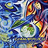 Chimarruts - Todos Somos Um