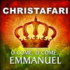 Christafari - O Come Emmanuel