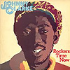 Johnny Clarke - Rocker’s Time Now