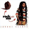 Johnny Clarke - Rock With Me