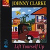 Johnny Clarke - Lift Up Yourself