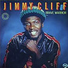 Jimmy Cliff - Brave Warrior