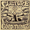 Culture - Good Things
