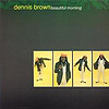 Dennis Brown - Beautiful Morning