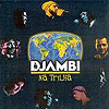 Djambi - Na Trilha