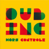 DUB INC - Hors Contrôle