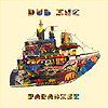DUB INC - Paradise