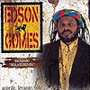 Edson Gomes - Acorde, Levante, Lute