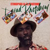 Ethiopians - Dread Prophecy