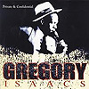 Gregory Isaacs - Private & Confidential