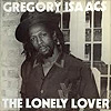 Gregory Isaacs - Lonely Lover