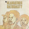 Gladiators - Naturality