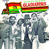 Gladiators - Reggae To Bone