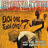 Groundation - Each One Teach One