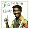 Joe Higgs - Family