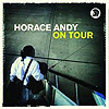 Horace Andy - On Tour