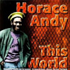 Horace Andy - This World