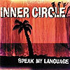Inner Circle - Speak My Language