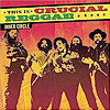 Inner Circle - This Is Crucial Reggae