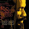 Israel Vibration - Wiss Vibes