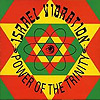Israel Vibration - Power of the Trinity