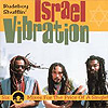 Israel Vibration - Rudeboy Shufflin’