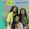 The Itals - Easy to Catch 