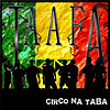 Jaafa Reggae - Circo na Taba