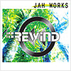 Jah Works - Rewind