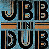 John Brown’s Body - JBB IN DUB