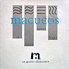Macucos - Os Quatro Elementos	