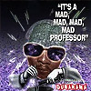 Mad Professor - It’s A Mad, Mad, Mad, Mad Professor