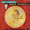 Max Romeo - Our Rights