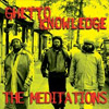 Meditations - Ghetto Knowledge