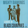 Mighty Diamonds - Leaders Of Black Countrys